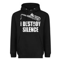 Black Saxophone I Destroy Silence Saxophonist | For Musicians Heavyweight Hoodie - linhVisuals