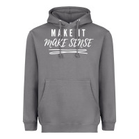 Storm make it make sense funny catchphrase t shirt Heavyweight Hoodie - linhVisuals