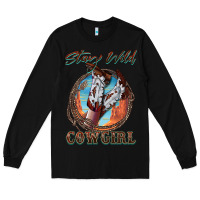 Black Stay Wild Cowgirl Long Sleeve Tee - FaDigitalArtStudio