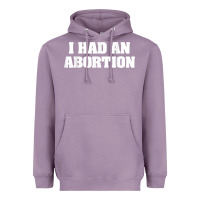 Lavender i had an abortion shirt pro choice Heavyweight Hoodie - linhVisuals