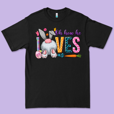 Oh How He Loves Us Easter Day Premium Tee Designed By Howdyjamesfarm