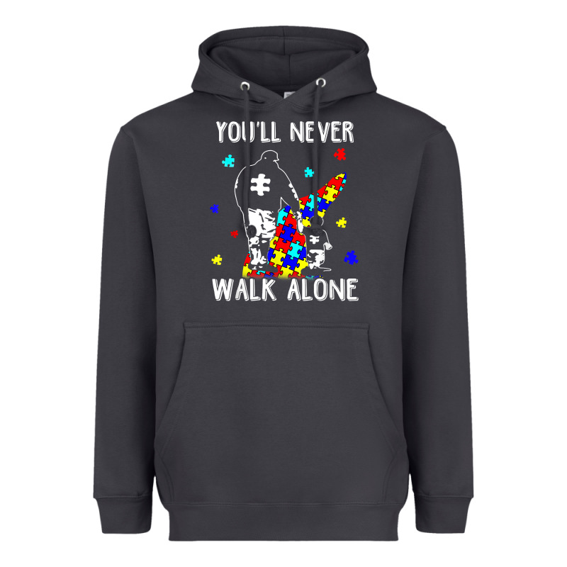 Autism Dad You Will Never Walk Alone Support Autism Son T Shirt Heavyweight Hoodie by linhVisuals | Teevron