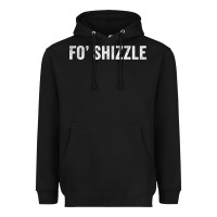 Black fo shizzle funny sarcastic novelty gangster hip hop rap t shirt Heavyweight Hoodie - linhVisuals