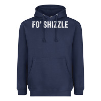 Navy fo shizzle funny sarcastic novelty gangster hip hop rap t shirt Heavyweight Hoodie - linhVisuals