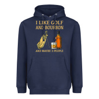Navy i like golf and bourbon and maybe 3 people t shirt Heavyweight Hoodie - linhVisuals