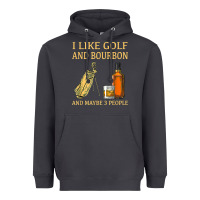 Smoke i like golf and bourbon and maybe 3 people t shirt Heavyweight Hoodie - linhVisuals