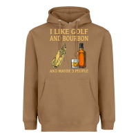 Toasted Coconut i like golf and bourbon and maybe 3 people t shirt Heavyweight Hoodie - linhVisuals