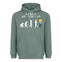Sage go back we fucked up funny anti trump 2020 election apparel t shirt Heavyweight Hoodie - linhVisuals