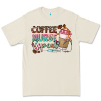 Coffee Nurse Repeat Premium Tee | Teevron