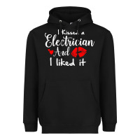 I Kissed An Electrician And I Liked It For Girlfriend Wife Pullover Ho Heavyweight Hoodie | Teevron