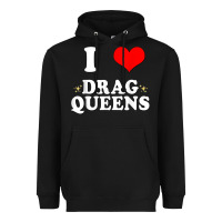 Black i love drag queens  i heart drag queens t shirt Heavyweight Hoodie - linhVisuals