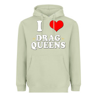 Matcha i love drag queens  i heart drag queens t shirt Heavyweight Hoodie - linhVisuals