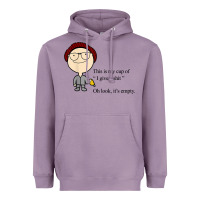 Lavender this is my cup of i give a sh!t oh look it’s empty t shirt Heavyweight Hoodie - linhVisuals