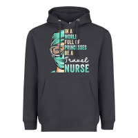 Smoke in a world full of princesses be a nurse funny travel nurse t shirt Heavyweight Hoodie - linhVisuals