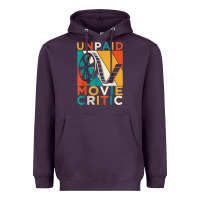 Unpaid Movie Critic Shirt Film Cinema Motion Picture Fan T Shirt Heavyweight Hoodie | Teevron
