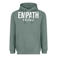 Sage empath i feel you gift for empathetic person empathy pullover hoodie Heavyweight Hoodie - linhVisuals