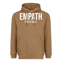 Toasted Coconut empath i feel you gift for empathetic person empathy pullover hoodie Heavyweight Hoodie - linhVisuals