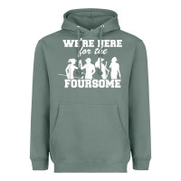 Sage we're here for the foursome funny sarcasm golf lover golfer t shirt Heavyweight Hoodie - linhVisuals
