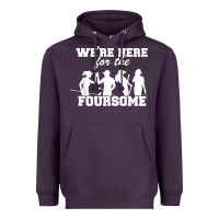 Plum we're here for the foursome funny sarcasm golf lover golfer t shirt Heavyweight Hoodie - linhVisuals
