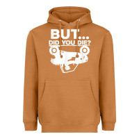 Meerkat mens but did you die atv four wheeler funny quad biker rider t shirt Heavyweight Hoodie - linhVisuals