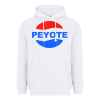 White peyote t shirt funny saying sarcastic novelty humor cool t shirt Heavyweight Hoodie - linhVisuals