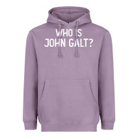 Lavender who is john galt libertarian and book quote t shirt Heavyweight Hoodie - linhVisuals