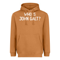 Meerkat who is john galt libertarian and book quote t shirt Heavyweight Hoodie - linhVisuals