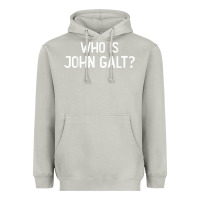 Moon Dust who is john galt libertarian and book quote t shirt Heavyweight Hoodie - linhVisuals