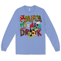 Colony Blue Mama Needs A Drink Long Sleeve Tee - FaDigitalArtStudio