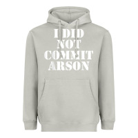 Moon Dust i did not commit arson for arson investigator t shirt Heavyweight Hoodie - linhVisuals