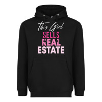 This Girl Sells Real Estate Realtor Real Estate Agent Broker T Shirt Heavyweight Hoodie | Teevron