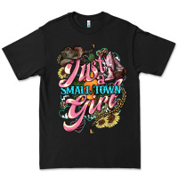 Black Just a small town girl Premium Tee - HowdyJamesFarm