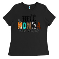Black The Only Hell my Momma Ever Raised Ladies Tee - CowCowDesign