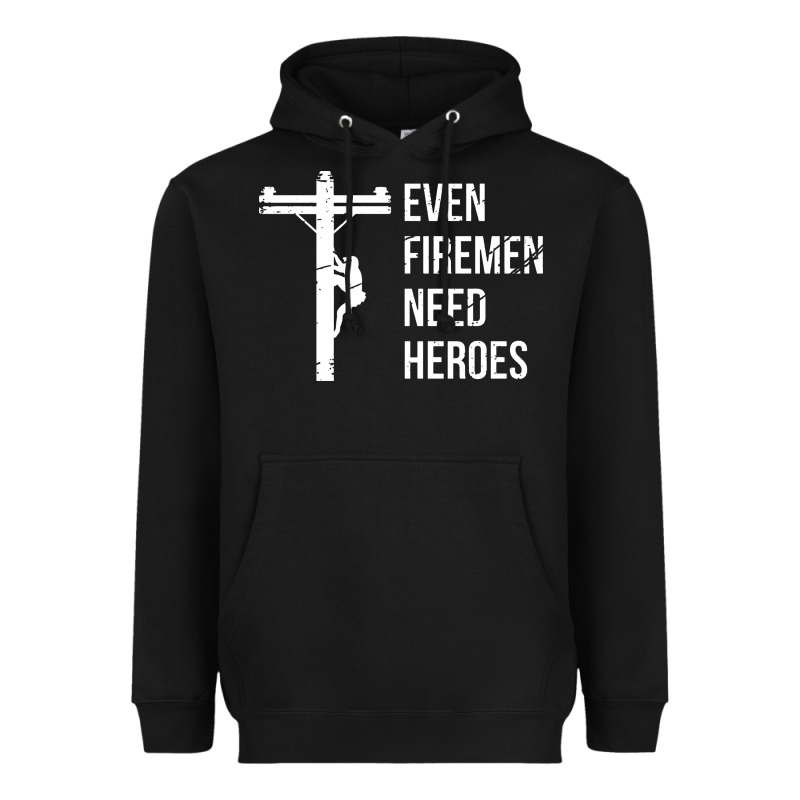 Even Firemen Need Heroes Lineworker Powerline Technician Premium Heavyweight Hoodie by linhVisuals | Teevron