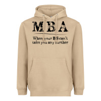 Mushroom mba graduation gifts when your bs can't take you further Heavyweight Hoodie - linhVisuals
