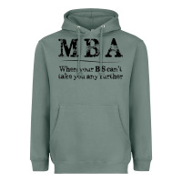 Sage mba graduation gifts when your bs can't take you further Heavyweight Hoodie - linhVisuals