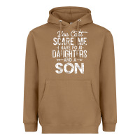 Toasted Coconut you can't scare me i have four daughters and a son funny dad t shirt Heavyweight Hoodie - linhVisuals