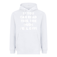 White if you can read this the dude fell off funny biker moto gift t shirt Heavyweight Hoodie - linhVisuals