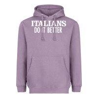 Lavender italians do it better Heavyweight Hoodie - linhVisuals
