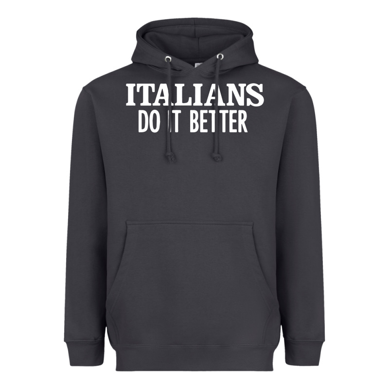 Italians Do It Better Heavyweight Hoodie by linhVisuals | Teevron