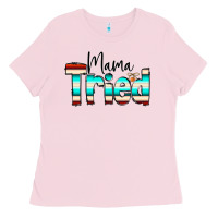 Bubblegum Pink Mama Tried Ladies Tee - CowCowDesign