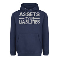 Assets Over Liabilities Mens T Shirt Heavyweight Hoodie | Teevron