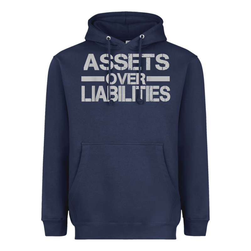 Assets Over Liabilities Mens T Shirt Heavyweight Hoodie by linhVisuals | Teevron