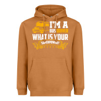 Meerkat i'm a bus driver what is your superpower driving school bus t shirt Heavyweight Hoodie - linhVisuals
