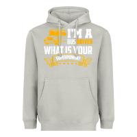 Moon Dust i'm a bus driver what is your superpower driving school bus t shirt Heavyweight Hoodie - linhVisuals