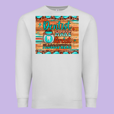 Dentist Make Great Flossophers Premium Sweatshirt Designed By Jahusdesignshop