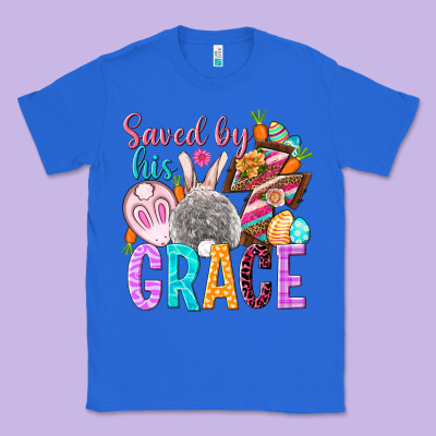 Saved By His Grace Easter Day Classic Tee Designed By Howdyjamesfarm