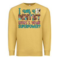 Antique Gold i am a dentist what's your superpower Premium Sweatshirt - JahusDesignShop