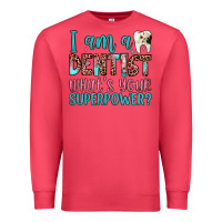 Cardinal i am a dentist what's your superpower Premium Sweatshirt - JahusDesignShop