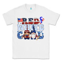 White Red white cool with gnomies 4th of july Classic Tee - HowdyJamesFarm